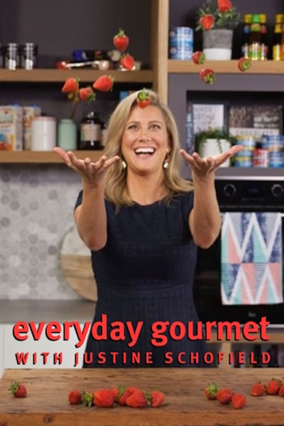 Everyday Gourmet with Justine Schofield - Season 14 3 - Click and Watch ...